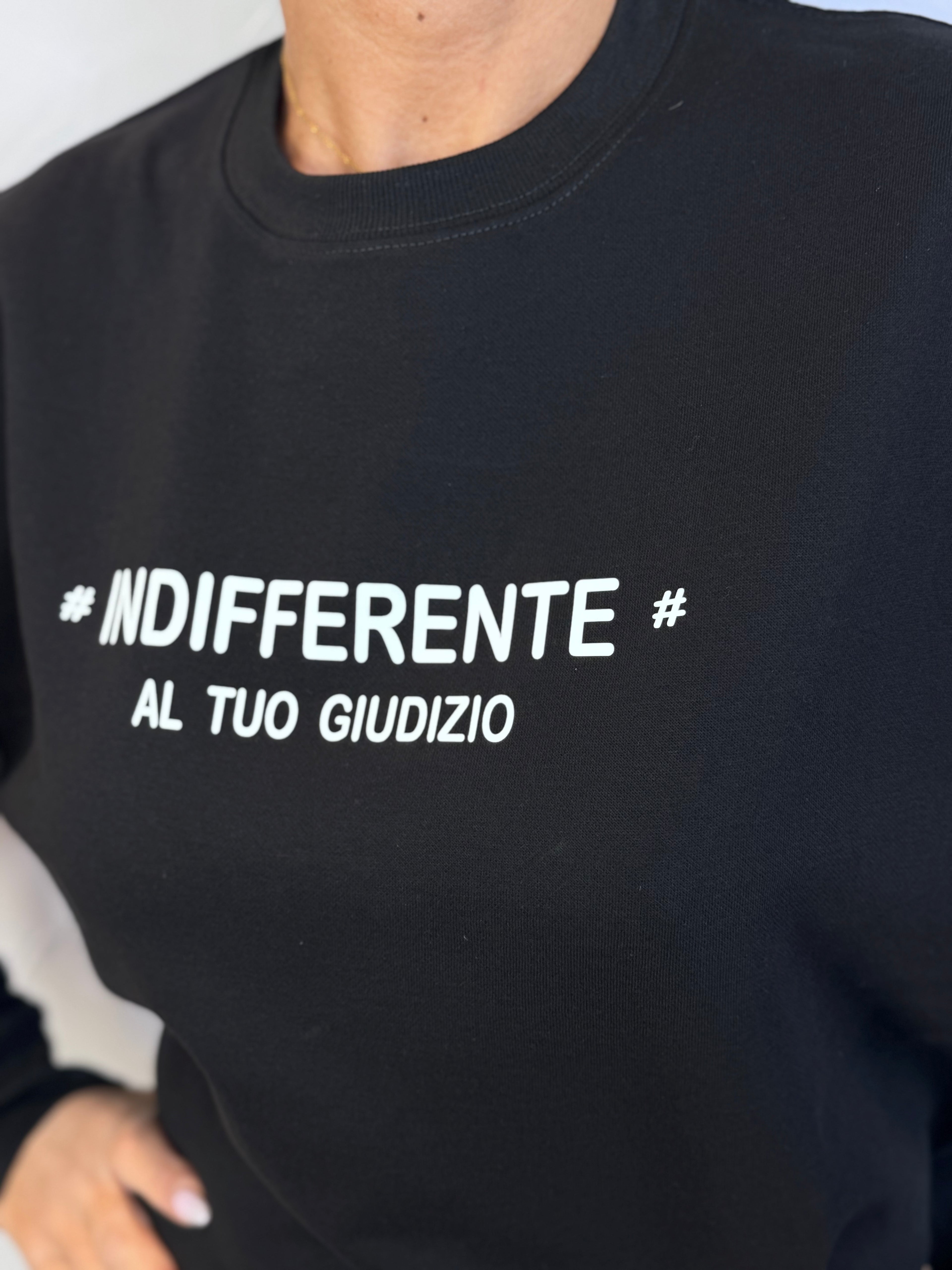 Felpa Indifferente